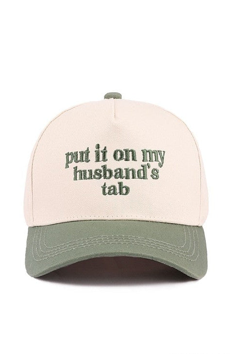 Zen "Put It On My Husband's Tab" Hat (Forest)
