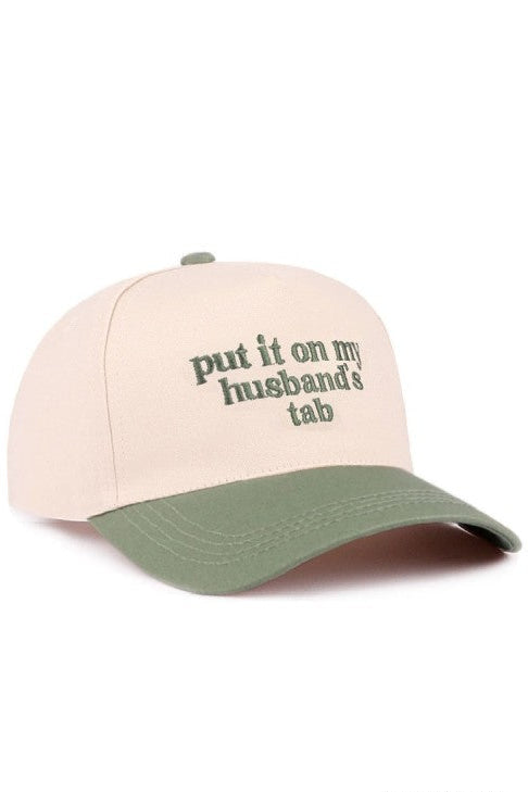Zen "Put It On My Husband's Tab" Hat (Forest)