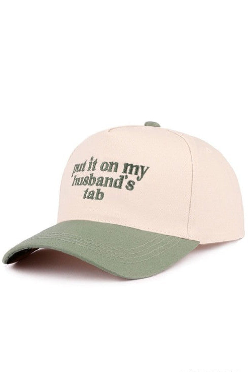 Zen "Put It On My Husband's Tab" Hat (Forest)